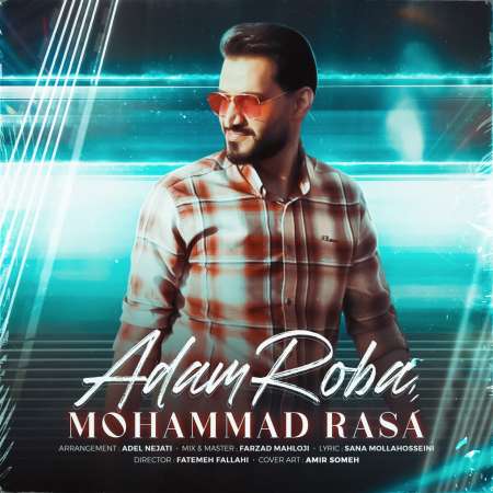آهنگ جدید محمد رسا  به نام آدم ربا
